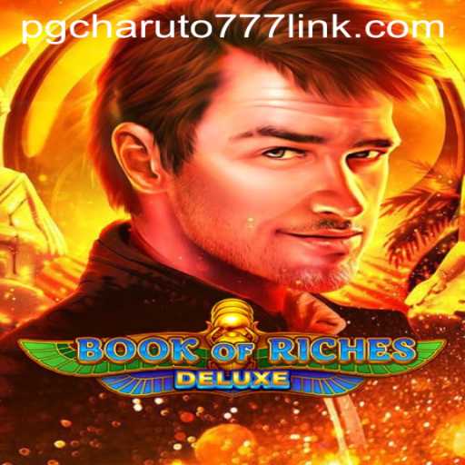 Exploring Book of Riches Deluxe: A Deep Dive into Gameplay and Features