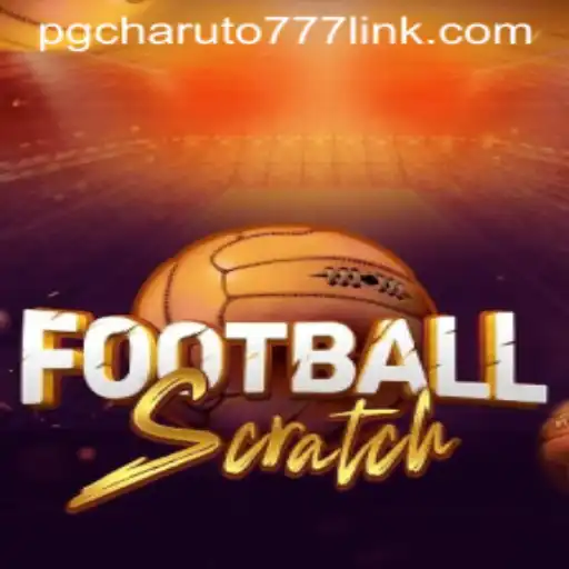 FootballScratch: A New Gaming Sensation Surges with PGcharuto777