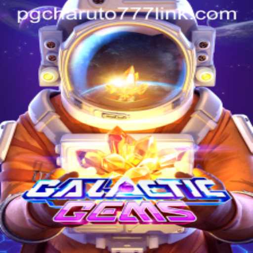 GalacticGems: A Stellar Adventure in the Universe of PGcharuto777
