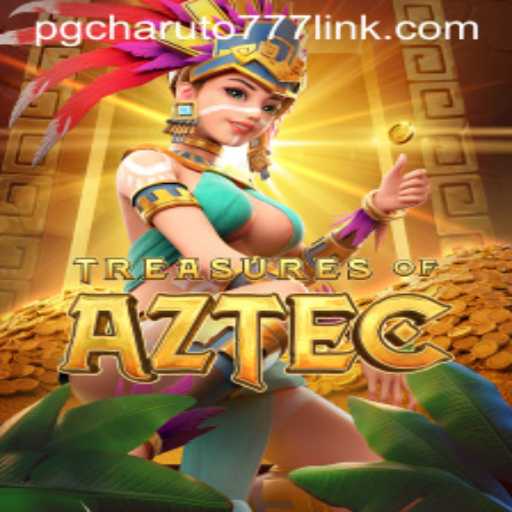 Unearthing the Adventure of Treasures of Aztec in the Digital Era